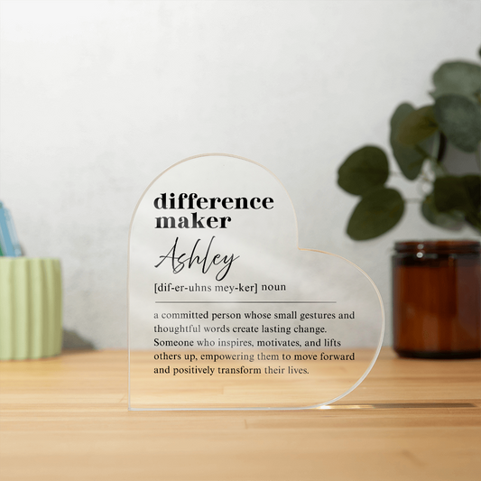 Difference Maker Heart Plaque