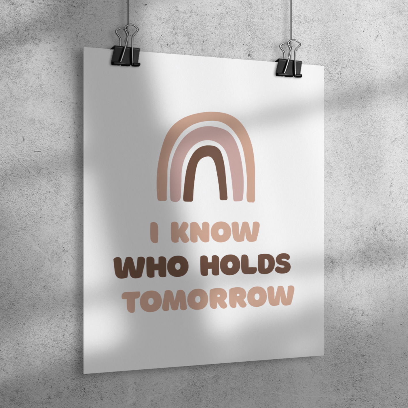 I_know_who_holds_tomorrow_11x14_Angle_V_Mockup.png