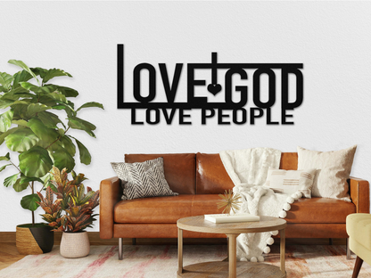 Love God Love People Metal Wall Art Sign