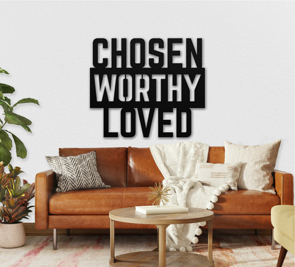 Chosen Worthy Loved Metal Wall Art