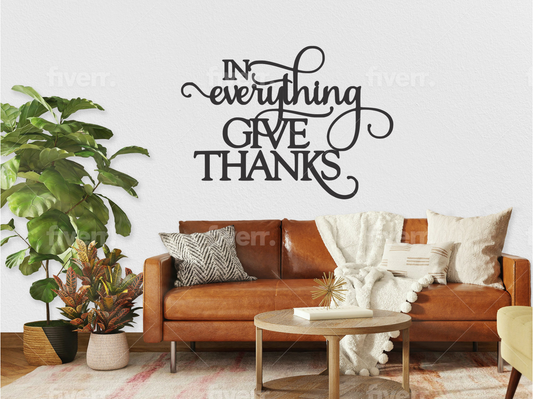 In Everything Give Thanks Metal Wall Sign