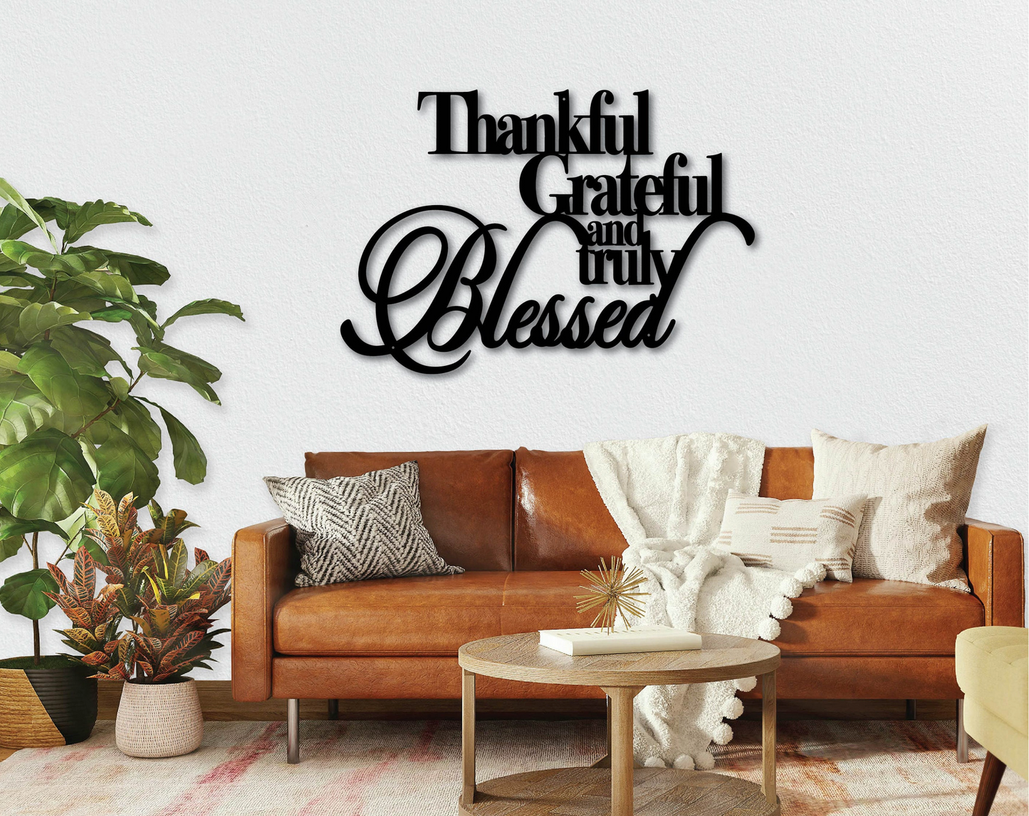 Thankful Grateful And Truly Blessed