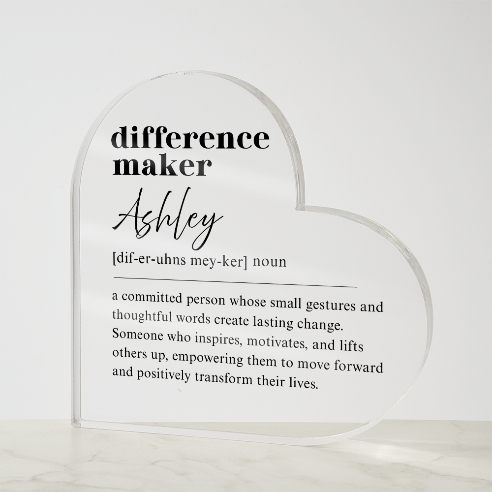 Difference Maker Heart Plaque
