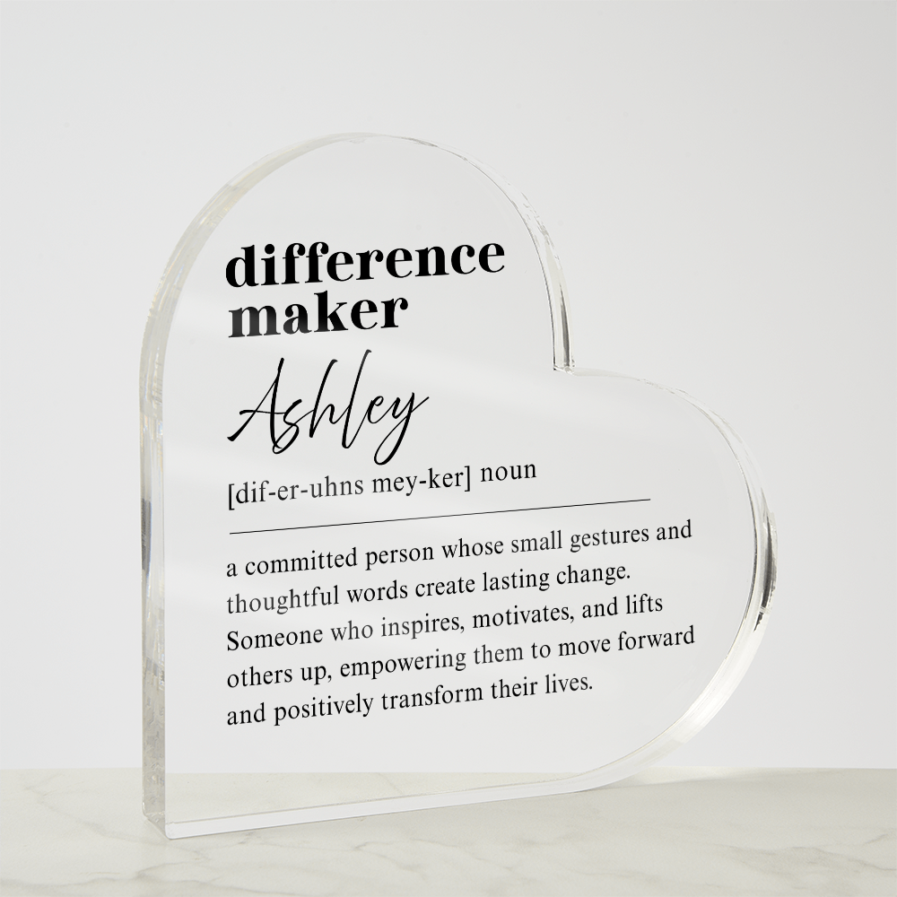 Difference Maker Heart Plaque