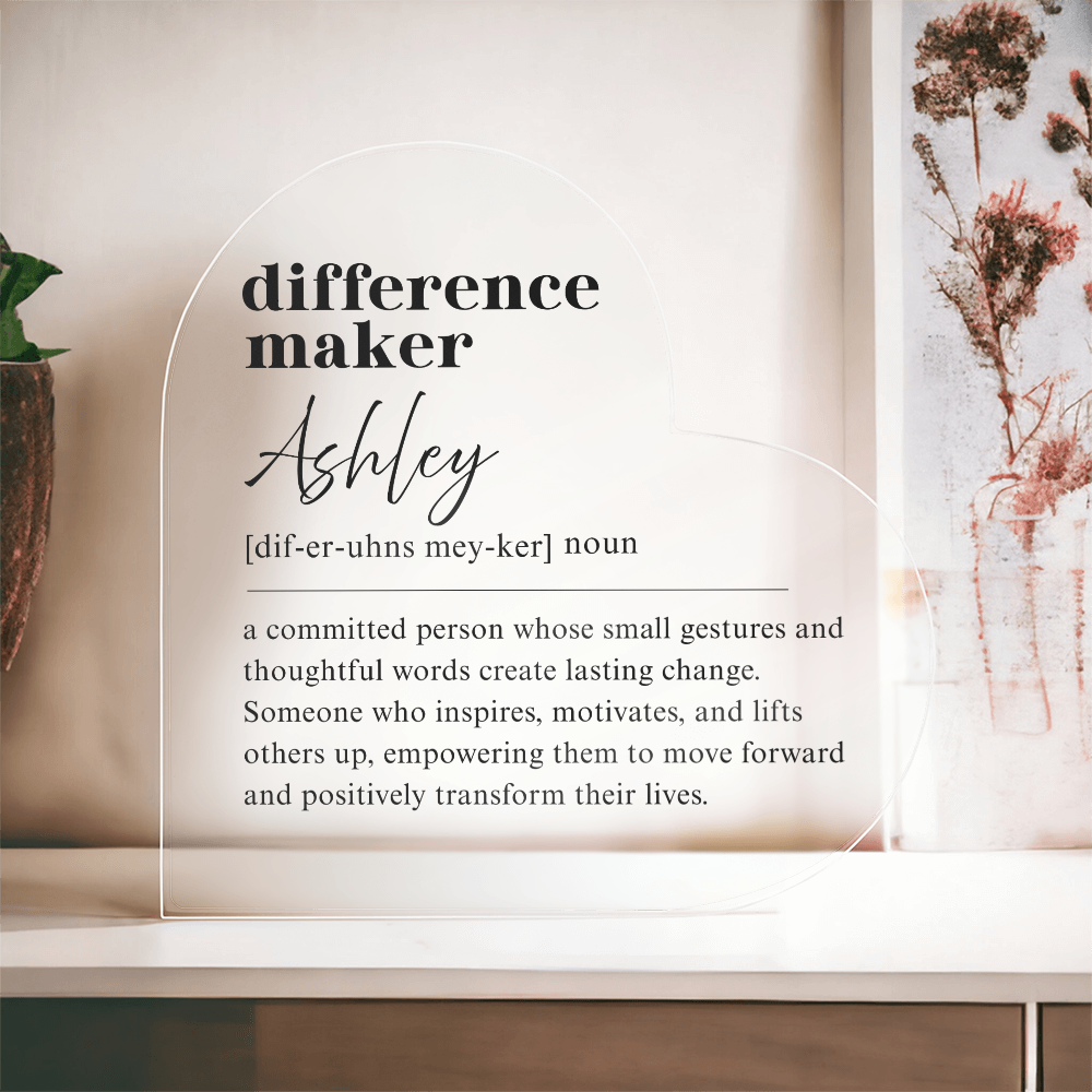 Difference Maker Heart Plaque